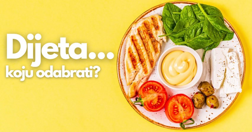 Kako odabrati DIJETU?