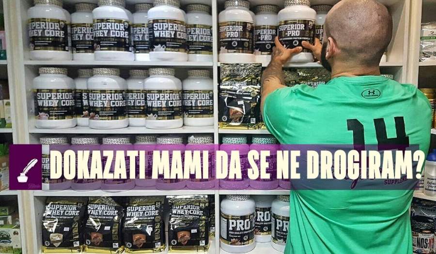 Suplementi ili - kako dokazati mami da se ne drogiram
