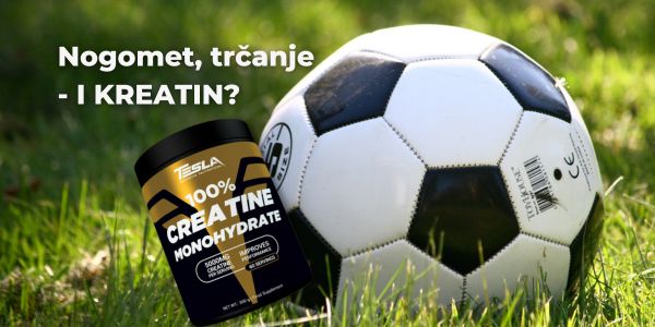 Važnost kreatina za trčanje i nogomet